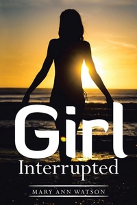 Enlarge image Cover: Girl Interrupted - Xlibris