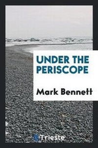 Enlarge image Cover: Under the Periscope - Trieste Publishing