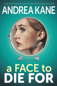 Enlarge image Cover: Face to Die For - Bonnie Meadow Publishing LLC