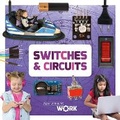 Cover: Switches & Circuits - BookLife Publishing