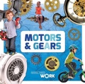 Cover: Motors & Gears - BookLife Publishing