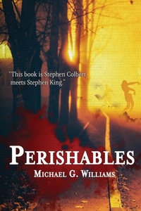 Enlarge image Cover: Perishables - Falstaff Books, LLC