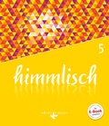 Cover: himmlisch - Unterrichtswerk f&uuml;r katholische Religionslehre an der Mittelschule in Bayern - 5. Jahrgangsstufe - K&ouml;sel Schulbuch