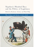 Cover: Napoleon's Hundred Days and the Politics of Legitimacy - Palgrave Macmillan
