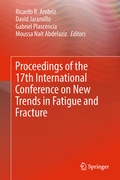 Cover: Proceedings of the 17th International Conference on New Trends in Fatigue and Fracture - Springer