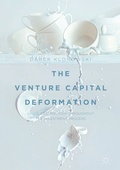 Cover: The Venture Capital Deformation - Palgrave Macmillan