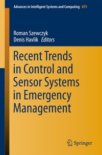 Bild vergrößern Bild: Recent Trends in Control and Sensor Systems in Emergency Management - Springer