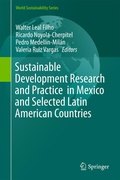 Cover: Sustainable Development Research and Practice in Mexico and Selected Latin American Countries - Springer