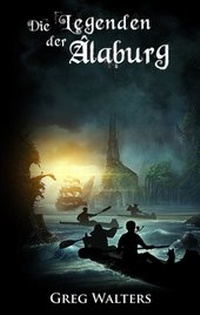 Enlarge image Cover: Die Legenden der Alaburg - BoD - Books on Demand