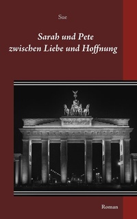 Enlarge image Cover: Sarah und Pete - BoD - Books on Demand