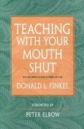 Cover: Teaching with Your Mouth Shut - Boynton/Cook Publishers Inc US