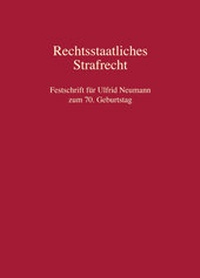 Abbildung von: Rechtsstaatliches Strafrecht - C.F. Müller