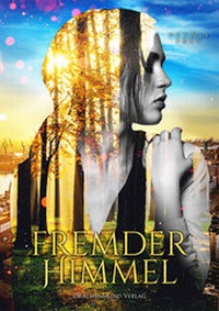 Enlarge image Cover: Fremder Himmel - Drachenmond Verlag GmbH