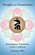 Cover: Thoughts on Transmission - Dharma Publishing