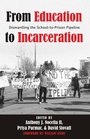 Cover: From Education to Incarceration - Peter Lang Verlag