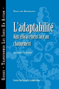 Enlarge image Cover: Adaptability: Responding Effectively to Change (French) - Center for Creative Leadership