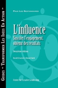 Cover: Influence: Gaining Commitment, Getting Results (Second Edition) (French Canadian) - Center for Creative Leadership
