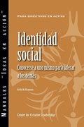 Cover: Social Identity: Knowing Yourself, Leading Others (Spanish for Spain) - Center for Creative Leadership