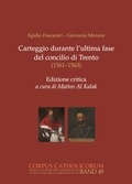 Cover: Egidio Foscarari - Giovanni Morone: Carteggio durante l'ultima fase del Concilio di Trento (1561-1563) - Aschendorff