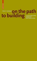 Cover: Gion A. Caminada. On the path to building - Birkh&auml;user Verlag GmbH