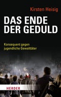 Cover: Das Ende der Geduld - Verlag Herder