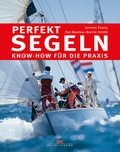 Cover: Perfekt segeln - Delius Klasing
