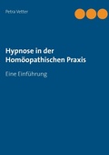 Cover: Hypnose in der Hom&ouml;opathischen Praxis - Books on Demand