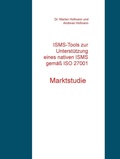 Cover: ISMS-Tools zur Unterst&uuml;tzung eines nativen ISMS gem&auml;&szlig; ISO 27001 - Books on Demand