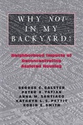 Cover: Why Not in My Backyard? - Centre for Urban Policy Research,U.S.