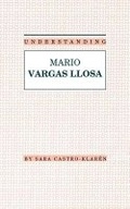 Cover: Understanding Mario Vargas Llosa - University of South Carolina Press