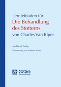 Cover: Lernleitfaden f&uuml;r Die Behandlung des Stotterns von Charles Van Riper - Stottern & Selbsthilfe