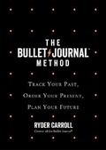 Cover: The Bullet Journal Method - Fourth Estate Ltd