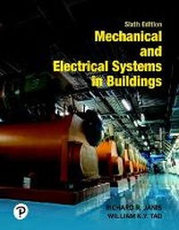 Abbildung von: Mechanical and Electrical Systems in Buildings - Pearson
