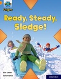 Cover: Project X Origins: Orange Book Band, Oxford Level 6: Ready, Steady, Sledge! - Oxford University Press