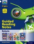 Cover: Project X Origins: White Book Band, Oxford Level 10: Robots: Guided reading notes - Oxford University Press