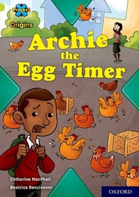 Enlarge image Cover: Project X Origins: Lime Book Band, Oxford Level 11: Archie the Egg Timer - Oxford University Press