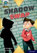 Cover: Project X Origins: Lime+ Book Band, Oxford Level 12: Shadow Swap - Oxford University Press