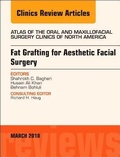 Cover: Fat Grafting for Aesthetic Facial Surgery, An Issue of Atlas of the Oral & Maxillofacial Surgery Clinics: Volume 26-1 - Elsevier