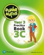 Cover: Power Maths Year 3 Pupil Practice Book 3C - Pearson Education Limited