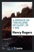 Cover: A Defence of the Eclipse of Faith, Pp. 1-205 - Trieste Publishing