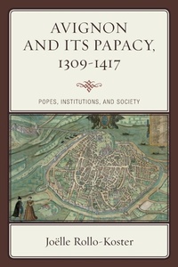 Abbildung von: Avignon and Its Papacy, 1309-1417 - Rowman & Littlefield Publishers