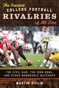 Abbildung von: The Greatest College Football Rivalries of All Time - Rowman & Littlefield Publishers