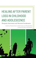 Cover: Healing after Parent Loss in Childhood and Adolescence - Rowman & Littlefield Publishers