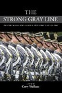 Cover: The Strong Gray Line - Rowman & Littlefield Publishers