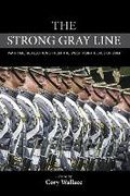 Cover: The Strong Gray Line - Rowman & Littlefield Publishers