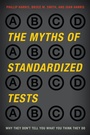 Cover: The Myths of Standardized Tests - Rowman & Littlefield Publishers