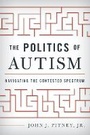 Cover: The Politics of Autism - Rowman & Littlefield Publishers