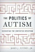 Cover: The Politics of Autism - Rowman & Littlefield Publishers