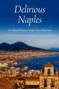 Cover: Delirious Naples - Fordham University Press