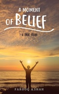 Cover: A Moment Of Belief - HCP Book Publishing